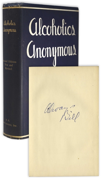 Bill Wilson Signed Copy of the Alcoholics Anonymous ''Big Book''